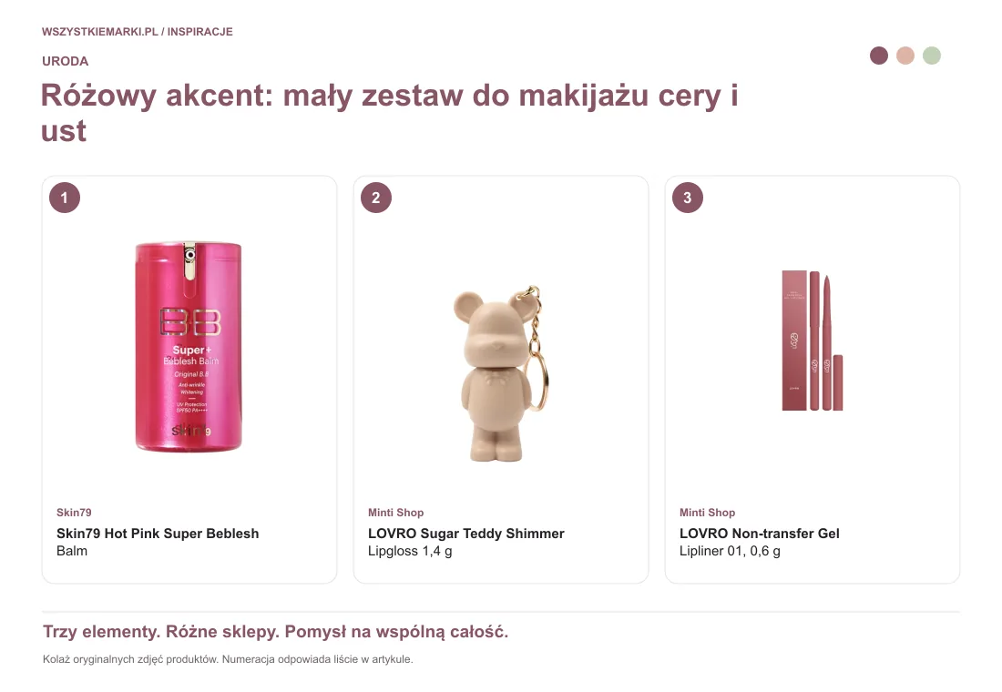 Kolaż oryginalnych zdjęć: Skin79 Hot Pink Super Beblesh Balm z Skin79; LOVRO Sugar Teddy Shimmer Lipgloss 1,4 g z Minti Shop; LOVRO Non-transfer Gel Lipliner 01, 0,6 g z Minti Shop.
